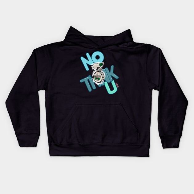 No Thank You Kids Hoodie by CrystalLotus